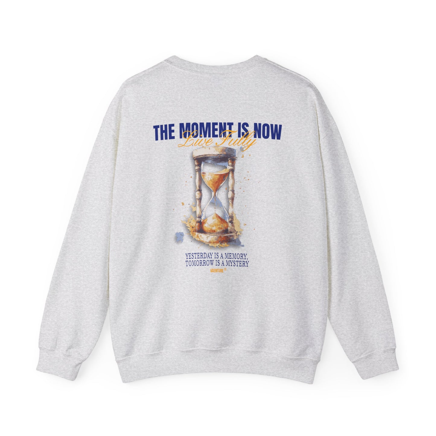 Inspirational Unisex Crewneck Sweatshirt - 'The Moment Is Now'